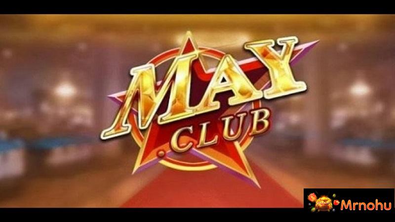 May club là một trong những cổng game top đầu trên thị trường