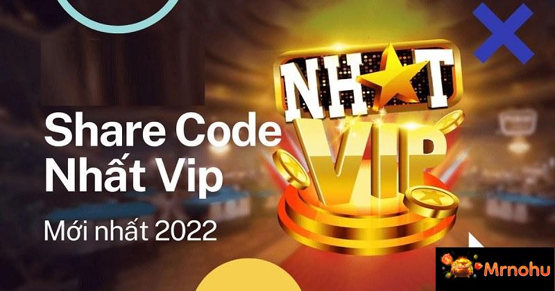 Những thông tin về Giftcode Nhất Vip mới nhất