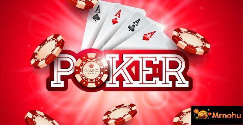 Poker là một trong những game bài thú vị và được tham gia khá đông 