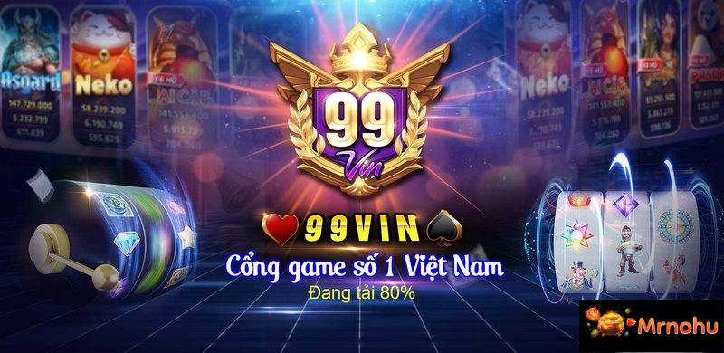 99Vin là thương hiệu đổi thưởng mang đến cảm nhận mới mẻ