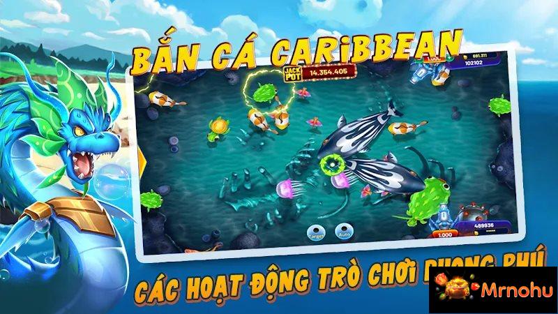 Bắn cá Caribe đang là sản phẩm làm mưa làm gió trong giới giải trí