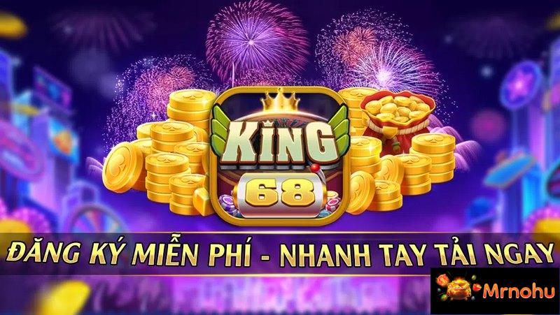 King68 là cổng game đẳng cấp làm điên đảo cộng đồng giải trí